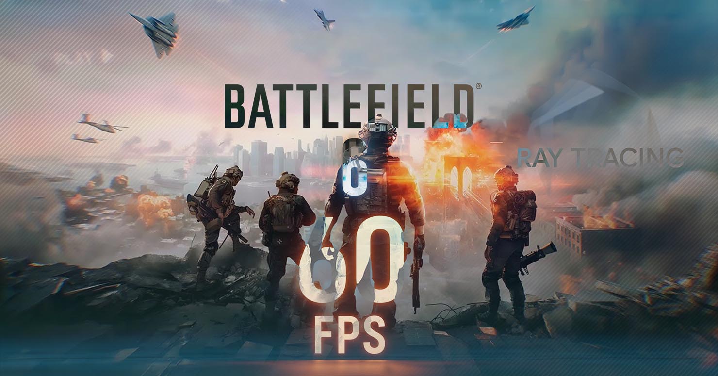 The Battlefield 6 logo with a "60 FPS" icon prioritized over a "Ray Tracing" icon, symbolizing the news that Battlefield 6 drops ray tracing for performance.